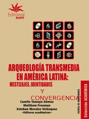 cover image of Arqueología transmedia en América Latina